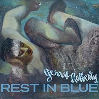 Cover for Gerry Rafferty · Rest In Blue (LP) (2022)