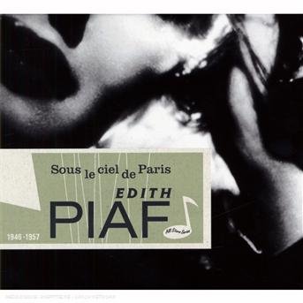 Cover for Edith Piaf · Sous Le Ciel De Paris 1946 - 1947 (CD) (2009)