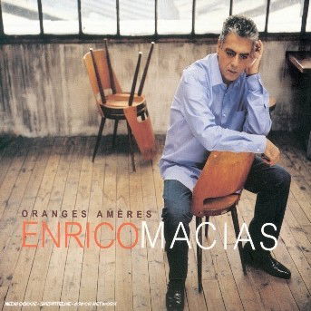 Cover for Enrico Macias · Oranges Ameres (CD) (2006)