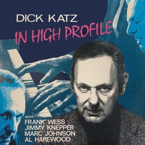 Cover for Dick Katz · In High Profile (CD) (2016)