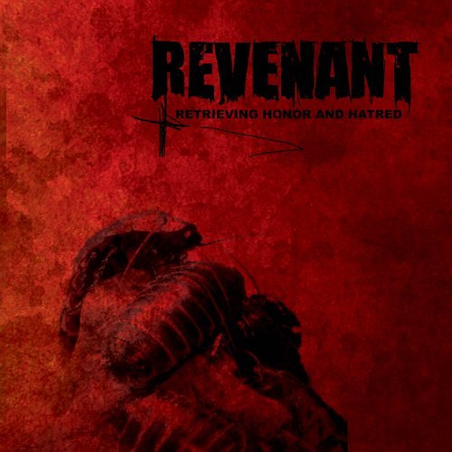 Cover for Revenant · Retrieving Honor &amp; Hatred (CD) (2007)