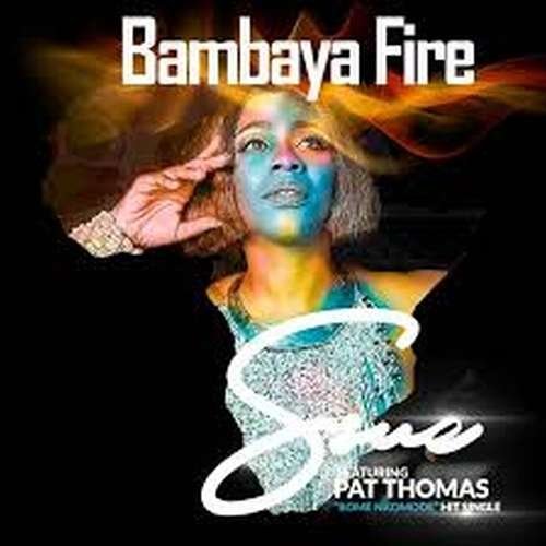 Cover for Ssue Ft. Pat Thomas · Bambaya Fire (CD) (2020)