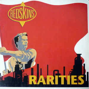 Cover for Redskins · Rarities (Marbled Red Vinyl) (LP) (2021)