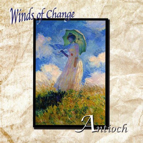 Winds of Change - Antioch - Musiikki - Antioch - 0753182083308 - tiistai 21. huhtikuuta 2009