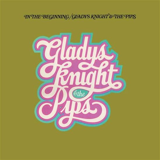 In The Beginning - Knight, Gladys and The Pips - Musik - Funkytown Grooves - 0810736020308 - 19. november 2013
