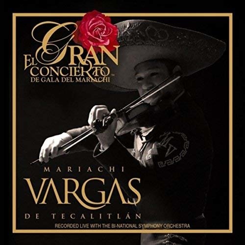 Cover for Mariachi Vargas De Tecalitlan · Gran Concierto De Gala Del Mariachi (CD) (2016)