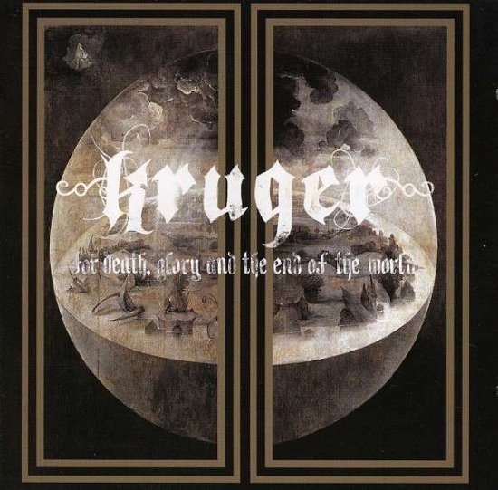 Cover for Kruger · For Death Glory &amp; the End of the World (CD) (2010)