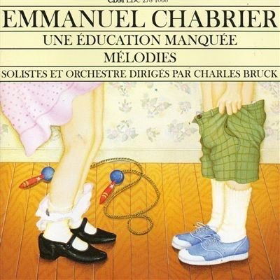 Cover for Emmanuel Chabrier  · Educazione Mancata (CD)