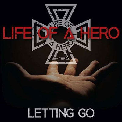 Cover for Life of a Hero · Letting Go (CD) (2021)