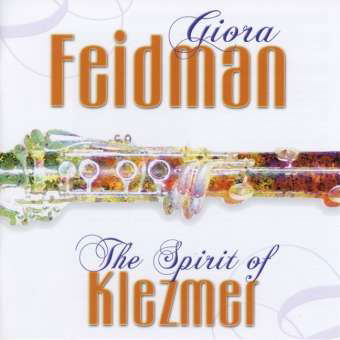 Spirit of Klezmer - Giora Feidman - Music - PLAENE - 4260184040308 - February 3, 2011