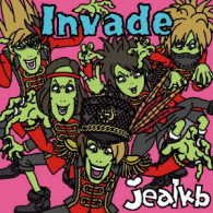 Cover for Jealkb · Invade (CD) [Japan Import edition] (2011)