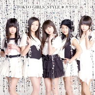 Cover for Tokyo Girls` Style · Kirari (CD) [Japan Import edition] (2010)