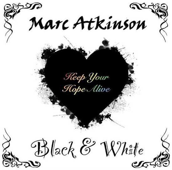 Cover for Marc Atkinson · Black &amp; White (CD) (2020)