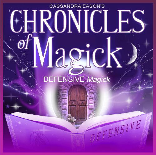 Defensive Magick - Cassandra Eason - Muzyka - PARADISE - 5060090221308 - 8 października 2009