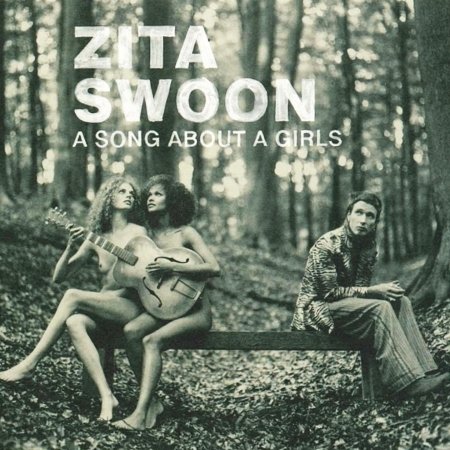Cover for Zita Swoon · A Song About Girls (CD) (2005)