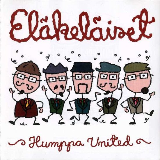 Cover for Eläkeläiset · Humppa United (White Vinyl) (LP) (2021)