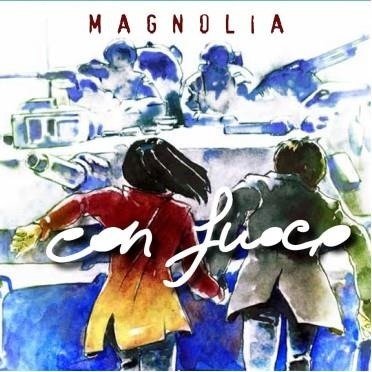 Cover for Magnolia · Con Fuoco (CD) (2017)