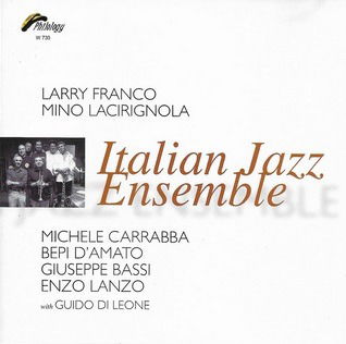 Cover for L. Franco/ M. Lacirignola/ Carrabba &amp;O. · Italian Jazz Ensamble (CD) (2005)