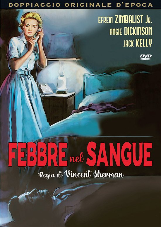 Cover for Zimbalist Jr,dickinson,kelly · Febbre Nel Sangue (DVD)