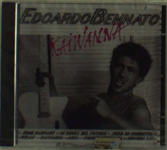 Cover for Edoardo Bennato · Kaiwanna (CD) (2014)