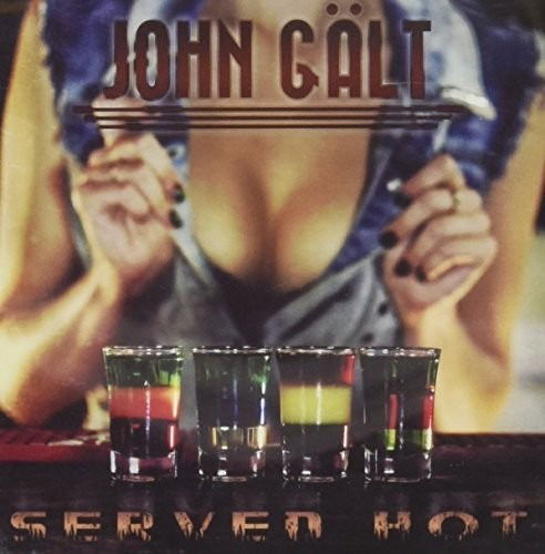 Cover for John Galt · Served Hot (CD) (2017)