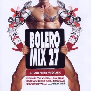 Bolero Mix 27 - Various Artists - Musik - BLANCO Y NEGRA - 8421597063308 - 17. Januar 2011