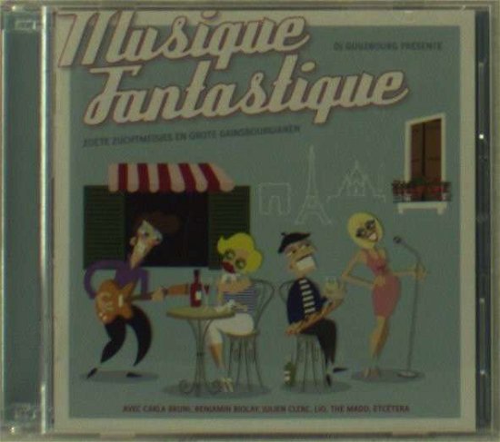 Dj Guuzbourg Presente - Musique Fantastique - Dj Guuzbourg Presente - Music - SONIC SCENERY - 8713637080308 - June 28, 2010