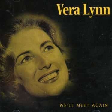 We'll Meet Again - Vera Lynn - Muziek - CHOLA - 8717423021308 - 4 juli 2011