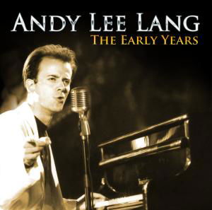 Early Years - Andy Lee Lang - Musiikki - MCP - 9002986696308 - maanantai 9. helmikuuta 2009