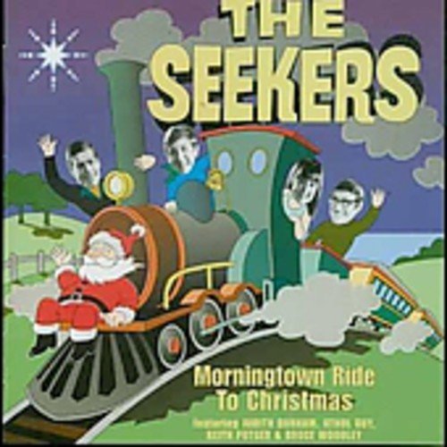 Morningtown Ride to Christmas - Seekers the - Musiikki - SONY MUSIC - 9399700093308 - tiistai 4. joulukuuta 2001