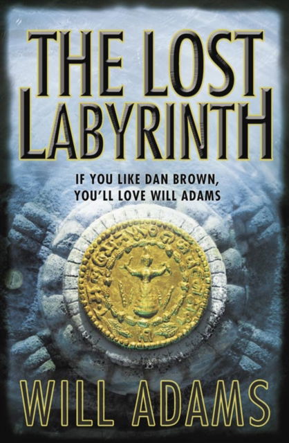 Cover for Will Adams · The Lost Labyrinth (Taschenbuch) (2010)