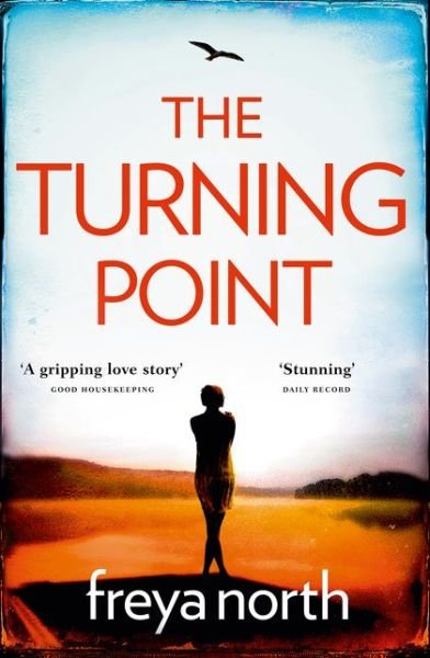 Cover for Freya North · The Turning Point (Paperback Book) (2016)