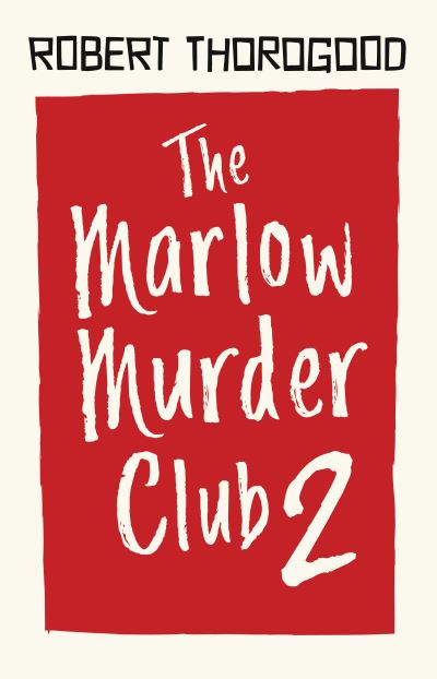 Cover for Robert Thorogood · The Death Comes to Marlow - Marlow Murder Club Mysteries (Paperback Book) (2023)