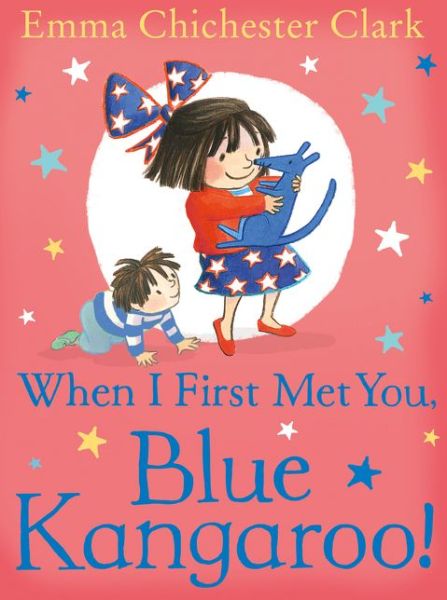 Cover for Emma Chichester Clark · When I First Met You, Blue Kangaroo! (Paperback Book) (2018)