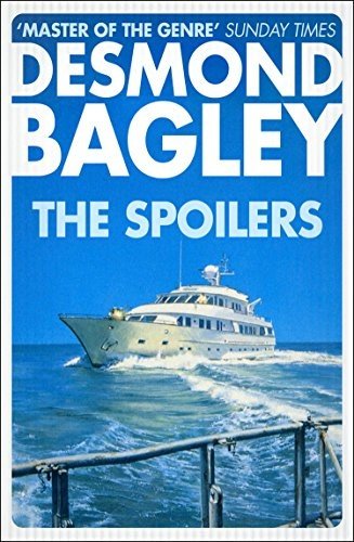 The Spoilers - Desmond Bagley - Bøger - HarperCollins Publishers - 9780008296308 - 30. oktober 2018