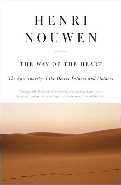 Cover for Henri J. M. Nouwen · The Way of the Heart: The Spirituality of the Desert Fathers and Mothers (Taschenbuch) (2009)