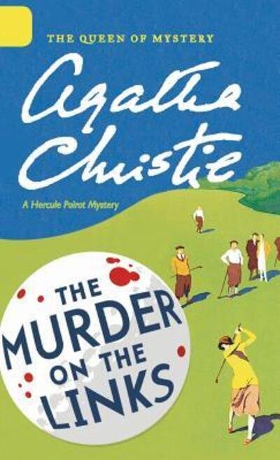 Cover for Agatha Christie · The Murder on the Links (Gebundenes Buch) (2016)