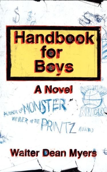 Cover for Walter Dean Myers · Handbook for Boys: a Novel (Pocketbok) (2003)