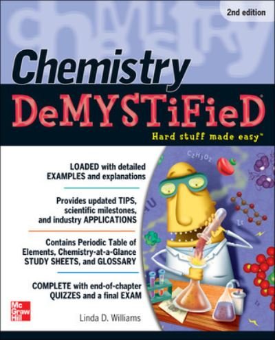 Chemistry DeMYSTiFieD, Second Edition - Linda Williams - Livros - McGraw-Hill Education - Europe - 9780071751308 - 16 de junho de 2011