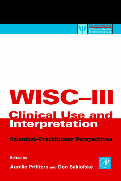 Cover for Aurelio Prifitera · WISC-III Clinical Use and Interpretation: Scientist-Practitioner Perspectives - Practical Resources for the Mental Health Professional (Hardcover Book) (1997)