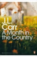 A Month in the Country - Penguin Modern Classics - J L Carr - Bücher - Penguin Books Ltd - 9780141182308 - 3. Februar 2000
