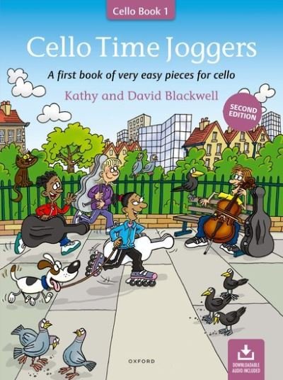 Cello Time Joggers (Second edition): A first book of very easy pieces for cello - Cello Time - Kathy Blackwell - Books - Oxford University Press - 9780193563308 - August 25, 2022
