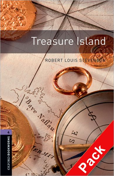 Cover for Robert Louis Stevenson · Oxford Bookworms Library: Level 4:: Treasure Island audio CD pack - Oxford Bookworms Library (Book) (2007)