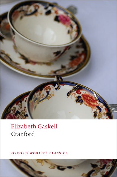 Cranford - Oxford World's Classics - Elizabeth Gaskell - Livros - Oxford University Press - 9780199558308 - 9 de junho de 2011