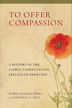 Cover for Doris Andrea Dirks · To Offer Compassion (Book) (2017)