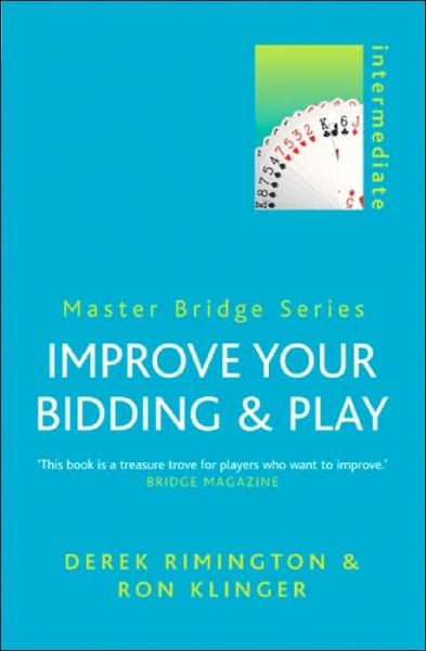 Cover for Ron Klinger · Improve Your Bidding and Play - Master Bridge (Paperback Book) (2002)