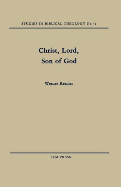 Cover for Werner Kramer · Christ, Lord, Son of God (Paperback Book) (2012)
