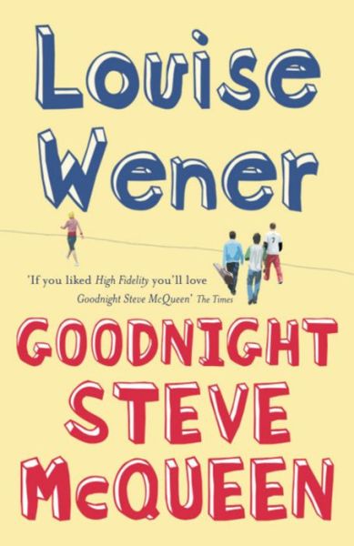 Cover for Louise Wener · Goodnight Steve McQueen (Paperback Book) (2003)