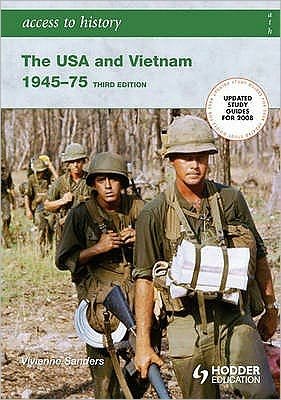 Cover for Vivienne Sanders · Access to History: The USA and Vietnam 1945-75 3rd Edition - Access to History (Paperback Bog) [3 Revised edition] (2007)