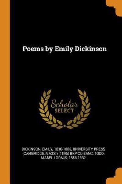 Poems by Emily Dickinson - Emily Dickinson - Libros - Franklin Classics - 9780342701308 - 12 de octubre de 2018